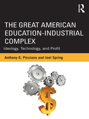 cover image of The Great American Education-Industrial Complex